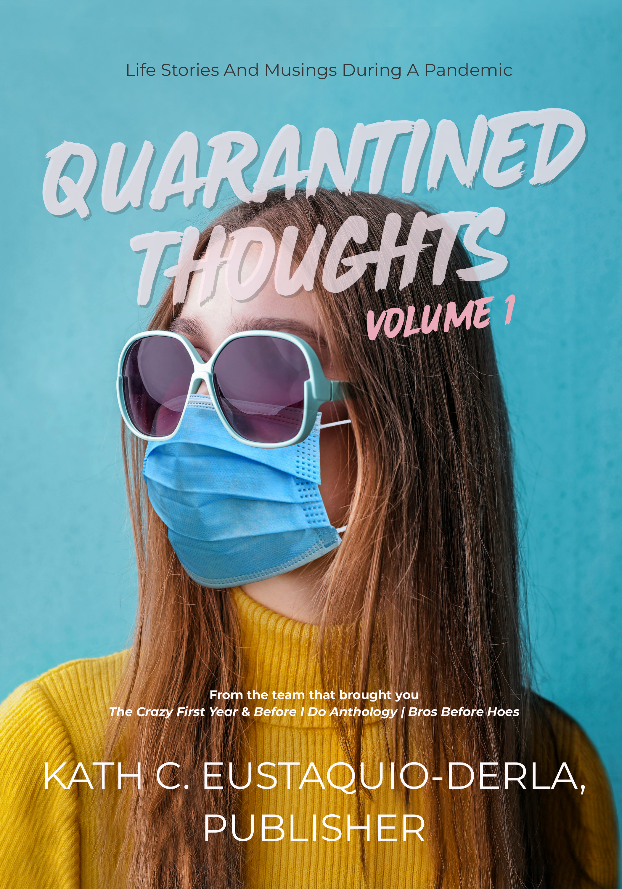 Quarantined Thoughts Volume 1